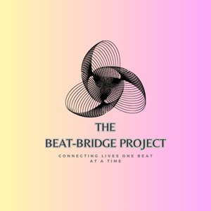 The Beat-Bridge Project — connecting lives one beat at a time